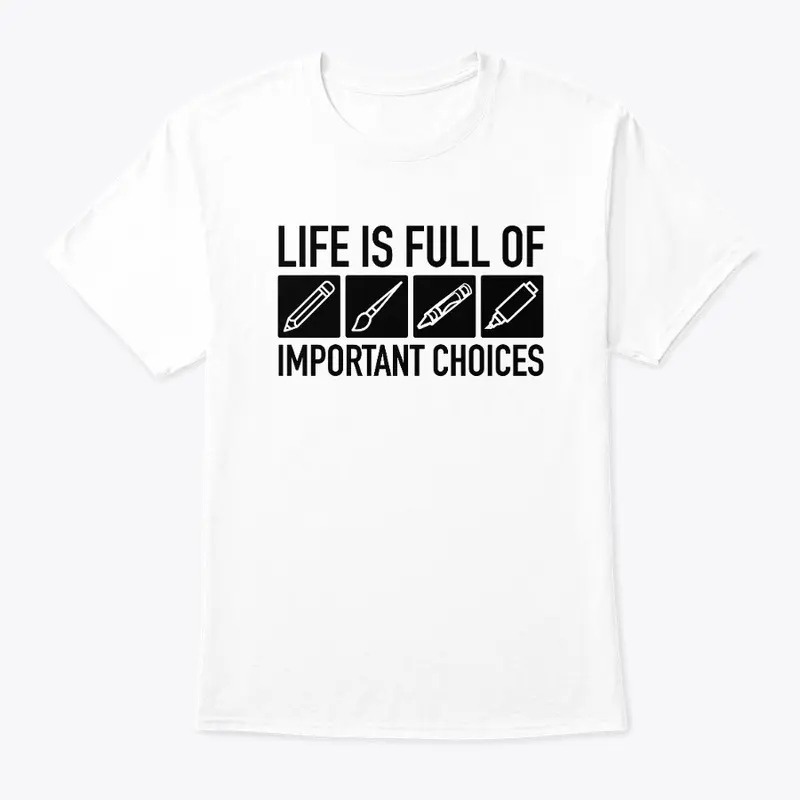 CHOICES T-SHIRT